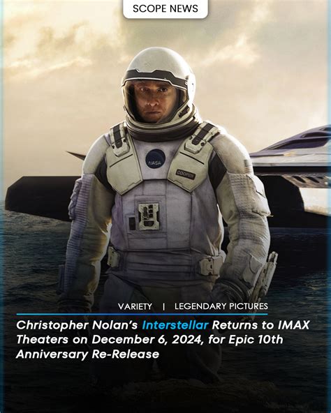 Re Release Date Christopher Nolan S Interstellar Will Be Re Released On December 6 In Honor Of Its 10Th Anniversary Formats The Film Will Be Shown In 70Mm Imax Prints And On Digital Screens Original