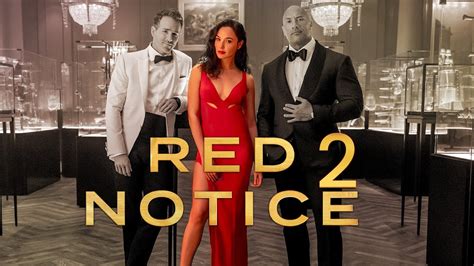 Red Notice 2 Release Date Cast Plot And Everything We Know So Far Us News Box Official Youtube