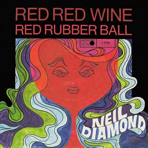 Red Red Wine Neil Diamond S Early Vintage Of A Ub40 Smash