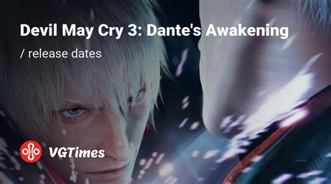 Release Date Of Devil May Cry 3 Dante Amp 39 S Awakening Dmc3 In Different Countries Around The World Release Date Of Devil May Cry 3 Dante Amp 39 S Awakening Dmc3 In Different Countries Around The World