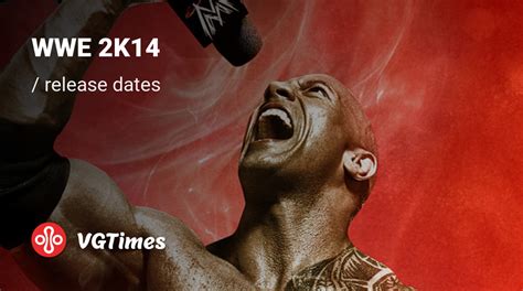 Release Date Of Wwe 2K14 In Different Countries Around The World