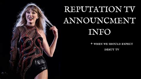 Reputation TV Release Date: When to Expect the New Season