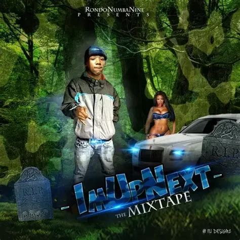 Rondonumbanine I M Up Next Lyrics And Tracklist Genius