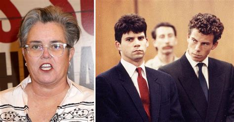 Rosie O Donnell Believes Menendez Brothers Could Be Freed In 30 Days