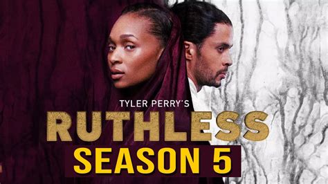 Ruthless Season 5 Release Date: What Fans Need to Know Now