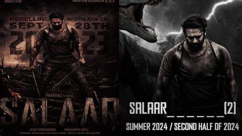 Salaar 2 Here Amp 39 S When Prabhas Prashanth Neel Amp 39 S Sequel To Ceasefire Will Release On The Screens