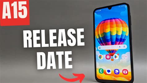 Samsung A15 Release Date: What to Expect in 2024
