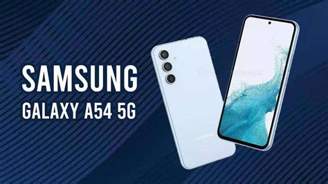 Samsung Galaxy A54 5G India Launch Date Price Leaked Features Detailed Gizbot News