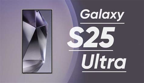 Samsung Galaxy S25 Release Date Everything We Know So Far Hub Reviewer