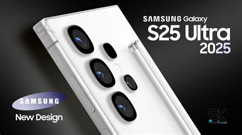 Samsung Galaxy S25 Ultra First Look New Design Features Specs Price Release Date Trailer Samsung Galaxy S25 Ultra First Look New Design Features Specs Price Release Date Trailer