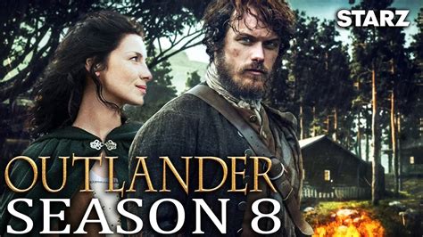 Season 8 Outlander Release Date Confirmed: What You Need to Know