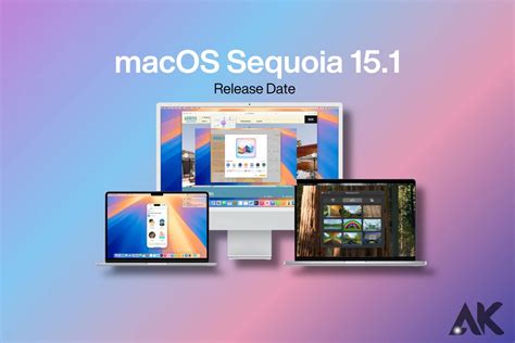 Avoid the Common Mistake When Checking the Sequoia MacOS Release Date