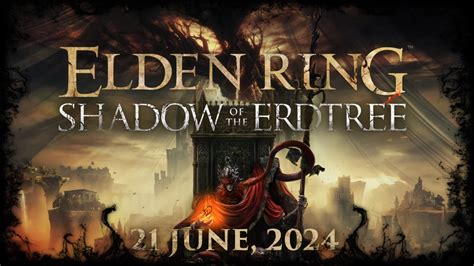 Shadow of the Erdtree Release Date Countdown: Expert Guide to the Anticipated Launch