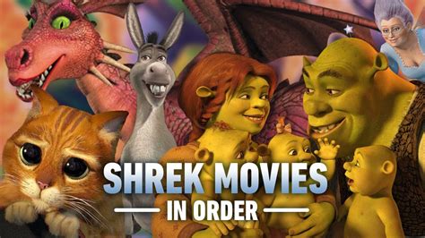 Shrek Movies In Order How To Watch Chronologically And By Release Date Shrek Movies In Order How To Watch Chronologically And By Release Date