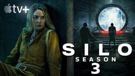 Silo Season 3 Trailer Release Date Plot Everything You Need To Know Youtube