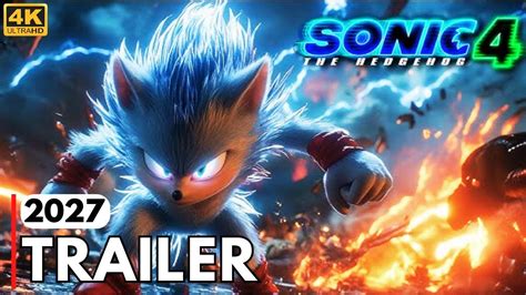Sonic The Hedgehog 4 2027 First Trailer Paramount Pictures Sega 4K Concept Sonic The Hedgehog 4 2027 First Trailer Paramount Pictures Sega 4K Concept