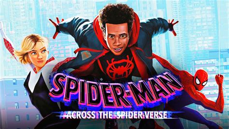 Spider Man Across the Spider Verse Release Date: What to Expect in the Future