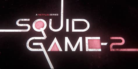 Squid Game Season 2 Release Date And Teaser Trailer Announced