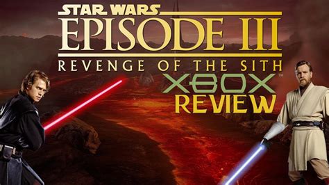 Star Wars Episode Iii Revenge Of The Sith Original Xbox Review Youtube