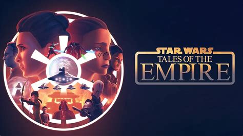 Unveiling the Mystery: Star Wars Tales of the Empire Release Date Revealed