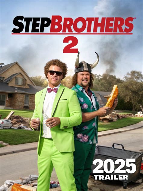 Step Brothers 2 Movie Release Date: Your Quick Guide to the Latest Updates