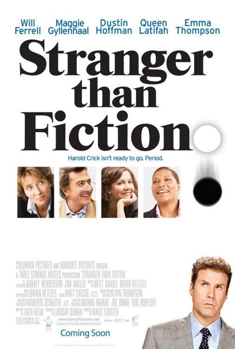 Stranger Than Fiction Stranger Than Fiction