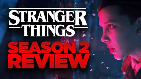 Stranger Things Season 2 Review Live Up To The Hype Needtoknow