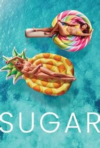 Sugar 2022 Rotten Tomatoes