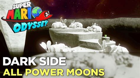 Super Mario Odyssey Guide Dark Side All Power Moon Locations
