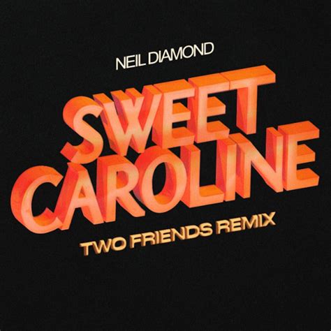 Sweet Caroline Release Date: Unveiling Its Impact on Revenue and Profits