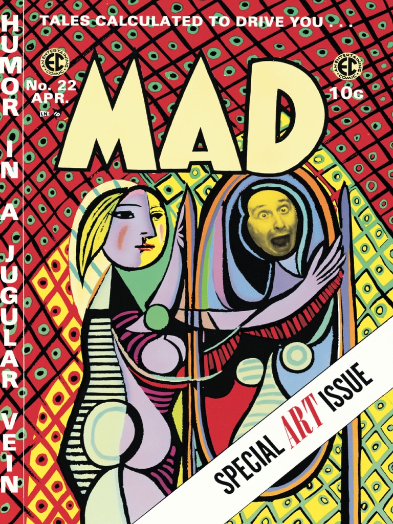 Tales Calculated To Drive You Mad Mad Has Had An Immeasurable Impact On American Comedy The Book Produced By Comedic Talents Such As Harvey Kurtzman Wally Wood And Jack Davis Was An
