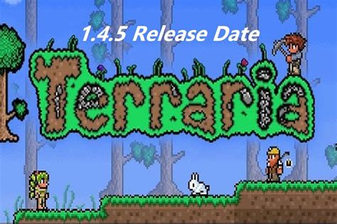 Tracing the History and Origins of the Terraria 1.4.5 Release Date
