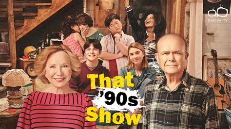 That 90S Show Release Date Everything You Need To Know