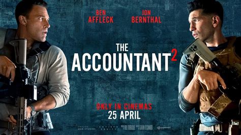 The Accountant 2 Release Date Show Times And Trailer