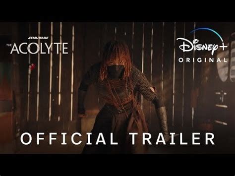 The Acolyte Official Trailer Disney The Acolyte Official Trailer Disney