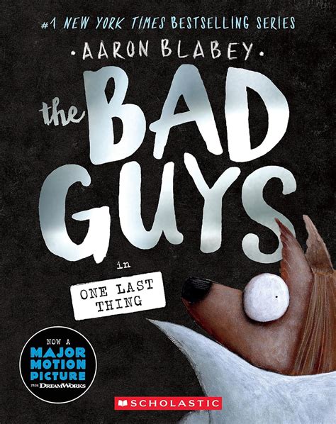 The Bad Guys In One Last Thing The Bad Guys 20 By Aaron Blabey Scholastic Education