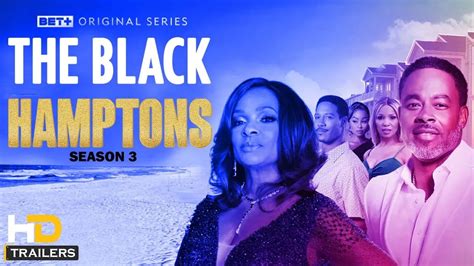 The Black Hamptons Season 3 Trailer Official Announcement