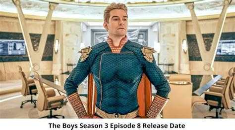 The Boys Season 3 Finale Episode 8 Release Date Time On Prime Video