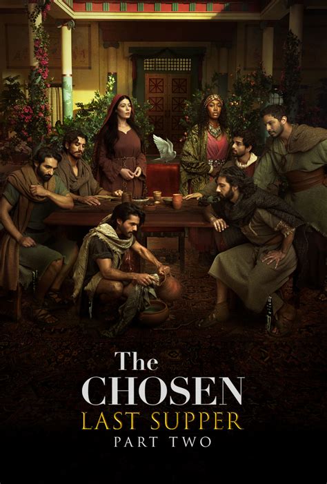 The Chosen: Last Supper Part 2 Release Date - The Ultimate Guide
