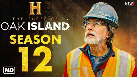 The Curse Of Oak Island Season 12 Release Date And Updates Thegww Com