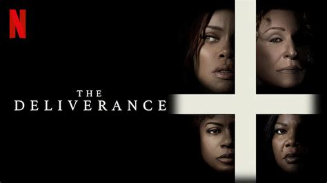 The Deliverance Lee Daniels Netflix Movie Release Date And Everything You Need To Know