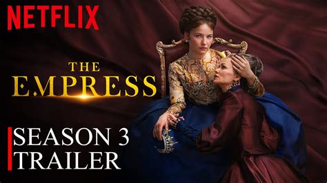 The Empress Season 3 Trailer The Empress Season 3 Netflix Release Youtube The Empress Season 3 Trailer The Empress Season 3 Netflix Release Youtube