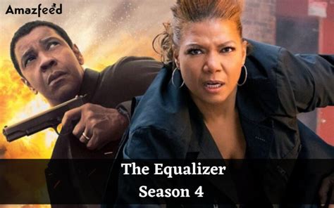 The Equalizer Season 4 Episode 1 Release Date And Time Where To Watch And More The Equalizer Season 4 Episode 1 Release Date And Time Where To Watch And More