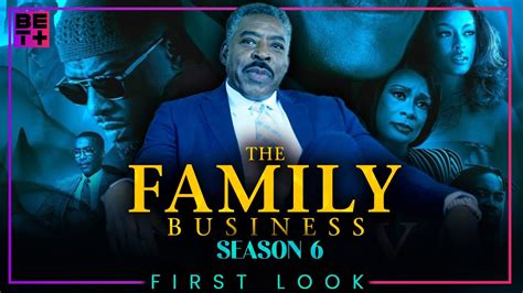 The Family Business Season 6 First Look Teaser Bet Release Date Amp More Youtube