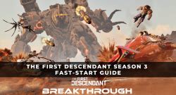 The First Descendant Season 3 Fast Start Guide Axion Plains Trigger Modules And Wall Crasher The First Descendant Season 3 Fast Start Guide Axion Plains Trigger Modules And Wall Crasher