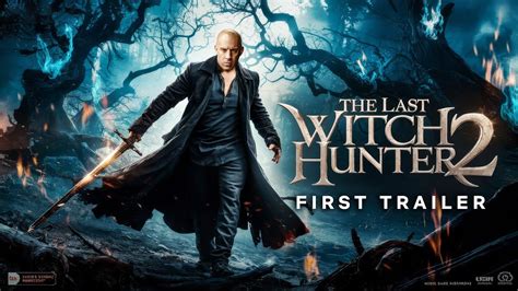 The Last Witch Hunter 2 Release Date Revealed: Surprising Facts You Didn’t Know