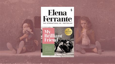 The Life Changing Journey Of My Brilliant Friend The New York Times