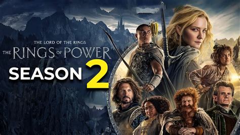 The Lord Of The Rings The Rings Of Power Season 2 Release Date Trailer And More Droidjournal