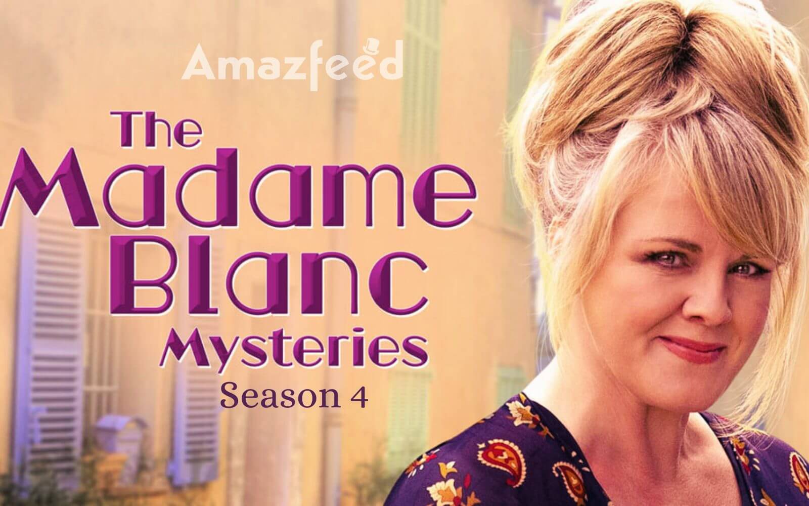 The Madame Blanc Mysteries Season 4 Release Date Get In Loser We Re Going Antiquing Popverse