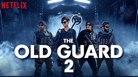 The Old Guard 2 Release Date Cast Trailer Everything We Know So Far Youtube